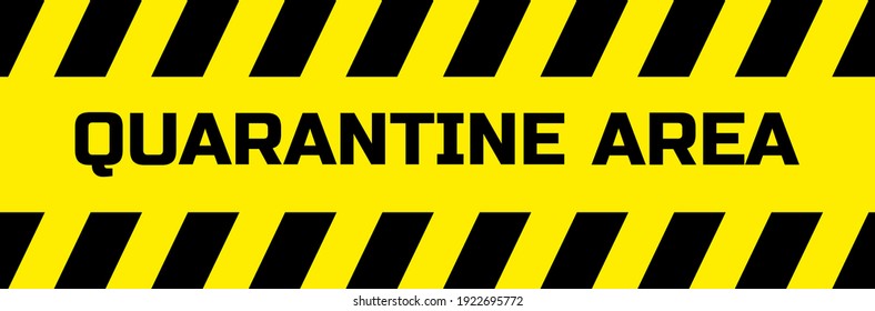 quarantine area sign on white background