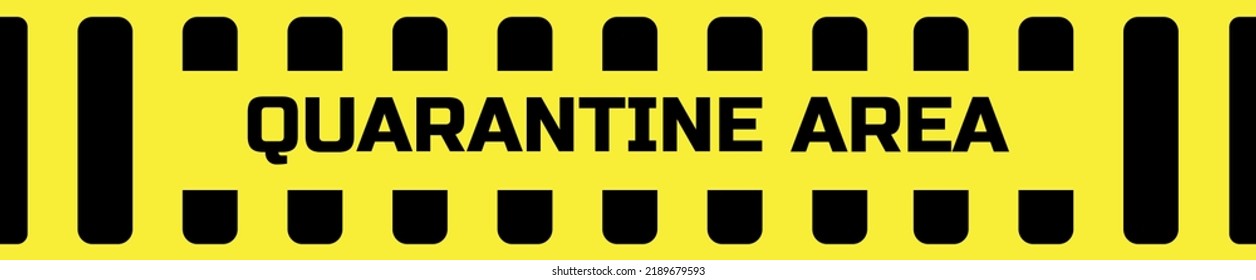 quarantine area sign on white background