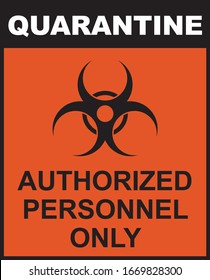 Quarantine authorized personnel only signage vector. Quarantine signage vector.