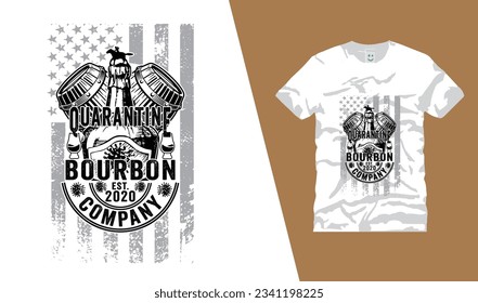 QUARANTINE BOURBON EST.2020 COMPANY T SHIRT DESIGN