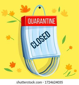 quarantine. calendar sheet in the form of a medical mask. end or extension of quarantine, date and month. vector illustration. color spring background with flowers