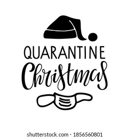 Quarantine Christmas lettering with protective mask and Santa Hat sketch. Merry Quarantine Christmas 2020 quote. Vector illustration for Christmas festival t shirt, greeting card or poster design.