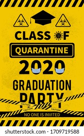 Quarantine Class Of 2020 Sign. Social Distancing Graduation Party Concept. Coronavirus COVID-19 Pandemic. Vector Template For Typography Poster, Banner, Flyer, Greeting Card, Postcard.