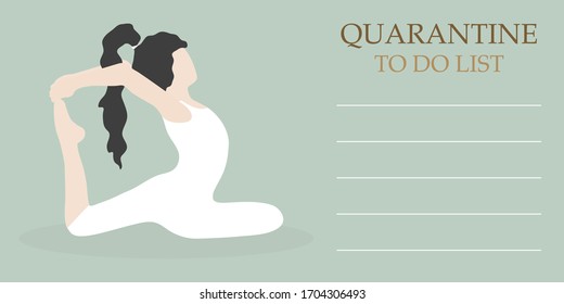 Quarantine to do list. Self-isolation during coronavirus COVID-19. Eka Pada Rajakapotasana. One-Legged King Pigeon Pose. Beautiful young woman with long hair doing yoga exercise. Vector flat art. 