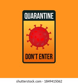 Quarantine - Don't enter. Message on laptop. Virus prevention concept. Vector illustration