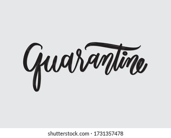 Quarantine. Hand written lettering isolated on white background.Vector template for poster, social network, banner, cards.