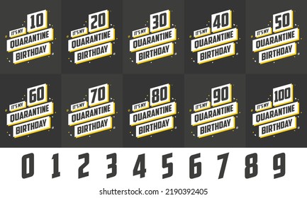 Paquete de diseño vectorial de celebración de cumpleaños feliz de cuarentena. Conjunto de 10, 20, 30, 40, 50, 60, 70, 80, 90, 100 cumpleaños en cuarentena