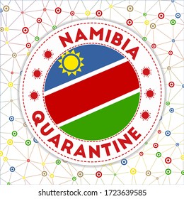 Quarantine in Namibia sign. Round badge with flag of Namibia. Country lockdown emblem with title and virus signs. Vector illustration.