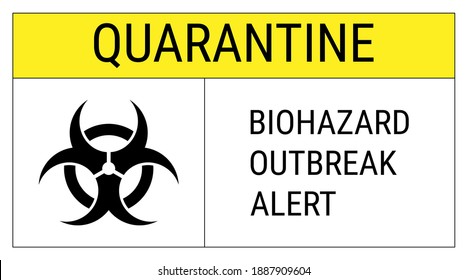Quarantine. Outbreak alert. Biohazard yellow vector sign. Biological caution symbol