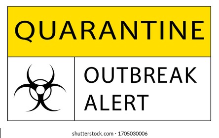 quarantine outbreak alert sign. vectoral