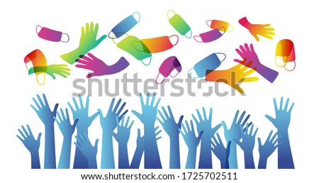 Quarantine is over. pandevic end. end the lockdown. coronavirus is finish. Hands up. multi-national group of people cheers with their hands raised in protective gloves throw up protective masks.