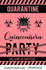 Quarantine Quinceanera party banner. Calligraphy lettering with cute virus wearing mask. Spanish or Latin American girl 15th birthday. Vector template for invitation, poster, greeting card, etc.