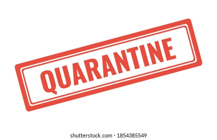 quarantine red rectangular stamp or warning sign, vector illustration