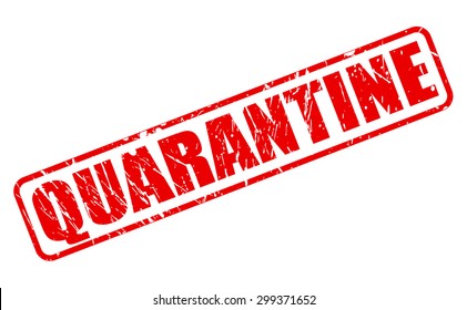 QUARANTINE red rubber stamp text on white