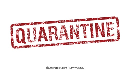 Quarantine Seal Stamp. Grunge illustration. Vector logo. 