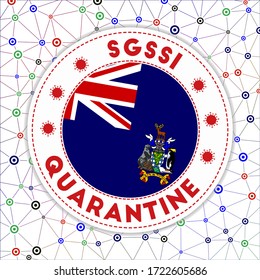 Quarantine in SGSSI sign. Round badge with the flag of South Georgia and the South Sandwich Islands. Country lockdown emblem with title and virus signs. Vector illustration.