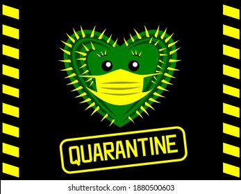 Quarantine sign with drawn heart-shaped cactus character in the mask – motivator to stay at home