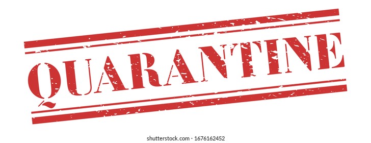 Quarantine stamp. Vector banner distressed. Virus quarantine Vintage grunge sign in red ink.