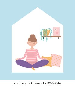 quarantine stay at home, woman practicing yoga meditation cartoon vector illustration