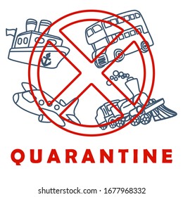 Texto de cuarentena en el fondo aislado blanco. No hay icono de conexiones de transporte para pancartas sociales, afiche médico o de propaganda, advertencia de redes sociales, tarjeta de información. Ilustración vectorial de estilo mínimo