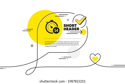 Quarantine Timer Icon. Markierungsblase für kontinuierliche Linie. Zeichen für die Inkubationszeit von Coronavirus. Symbol für Selbstisolierung. Quarantänesymbol im Chat-Kommentar. Sprich mit Herzensbanner. Vektorgrafik