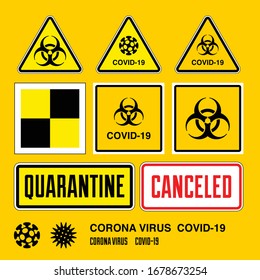 Quarantine vector sticker set. Biohazard icon, virus icon, quarantine and canceled stamp . Covid-19. Warning plate