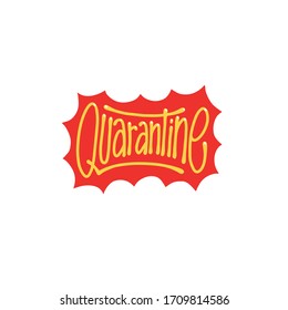 Quarantine Vector Word Sign Lettering