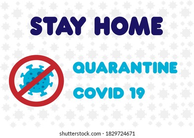 Pancarta de advertencia de cuarentena. Tipo de barrido del virus COVID-19 con moléculas sobre fondo blanco. Estancia en el concepto de casa, seguridad en el hogar