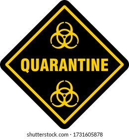 Quarantine Warning Sign with a Diamond Shape. Vector Image.