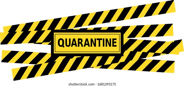 Quarantine warning sign  and warning tape vector illustration.  New Coronavirus outbreak . Global epidemic of COVID-2019, , covid-19