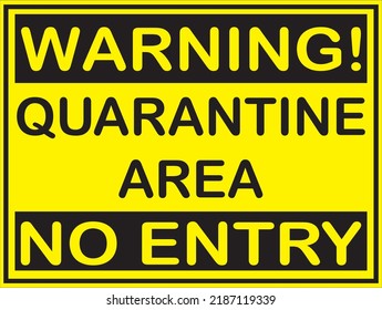 Quarantine Warning Sign Vector No Entry Stock Vector (Royalty Free ...