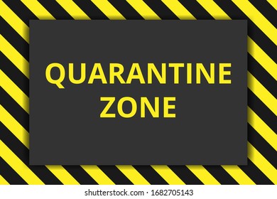Quarantine zone warning banner. Black and yellow hazard warning tapes.