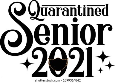 Quarantined Senior 2021, School Graduate Vector File