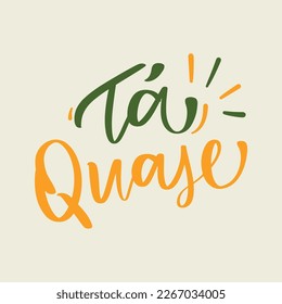 Cosa de Tá. Casi en portugués brasileño. Letras de mano moderna. vector.