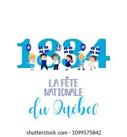 Quebec National Day, greeting card. Template design layout for card, banner, poster, flyer, card. Translation from French: Quebec National Day. Lettering