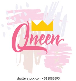 Queen abstract illustration for t-shirt. Vector. Calligraphy. Lettering