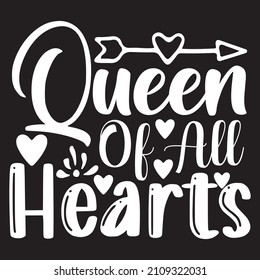Queen Of All Herts T-Shirt Design ,Vector File.