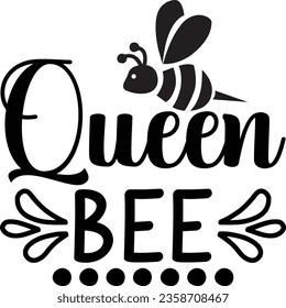 Queen to Bee - Bee SVG design svg