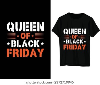 Queen of black friday tshirt design