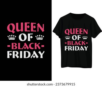 Queen of black friday tshirt design