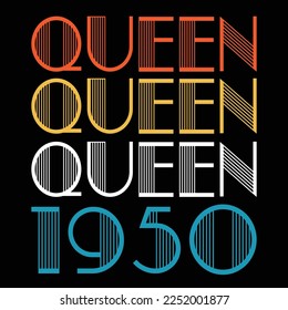 Queen Born In 1950 Vintage Birthday