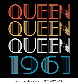 Queen Born In 1961 Vintage Birthday