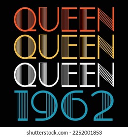 Queen Born In 1962 Vintage Birthday