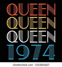 Queen Born In 1974 Vintage Birthday