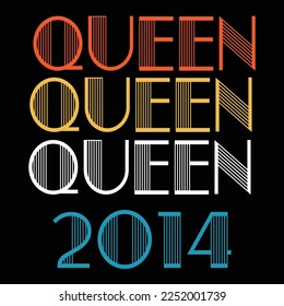 Queen Born In 2014 Vintage Birthday