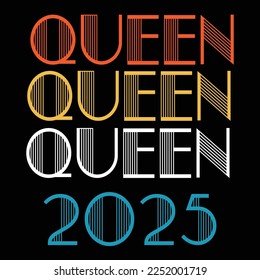 Queen Born In 2025 Vintage Birthday