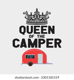 Queen of The Camper - Camping T-Shirt Women and Kids Gift