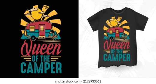 Queen Of The Camper Funny  Family Vacation  Vintage RV T-shirt Design