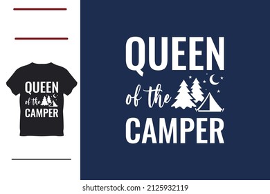 Queen of the camper t shirt design