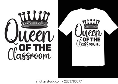 Queen of the Classroom svg design
